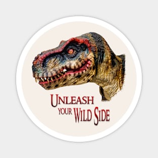 T-Rex Dinosaur - Unleash your wild side Magnet